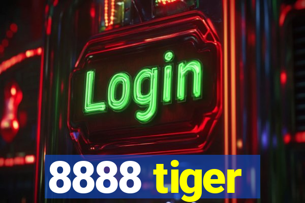 8888 tiger